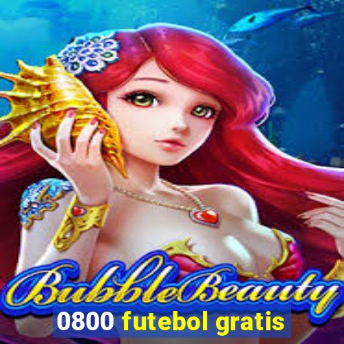 0800 futebol gratis